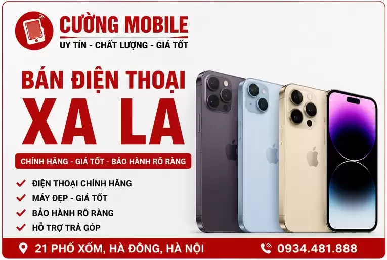 Cửa Hàng Điện Thoại Xa La Uy Tín Chất Lượng